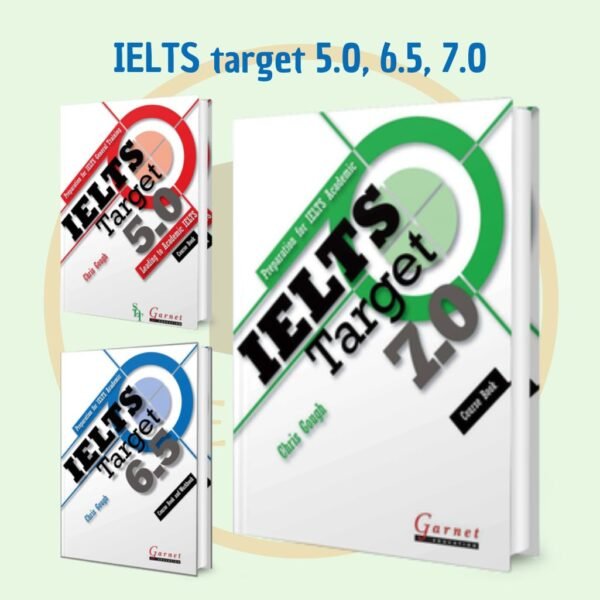 IELTS target 5.0, 6.5, 7.0